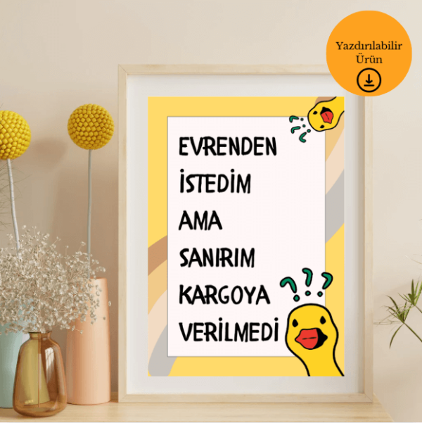 Evrenden İstedim Ama Kargoya Verilmedi - Spiritüel Eğlenceli A4 Yazdırılabilir (Dijital) Poster 1
