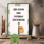 Işık Oldum Ama Faturayı Ödeyemedim - Spiritüel Eğlenceli A4 Yazdırılabilir (Dijital) Poster 1