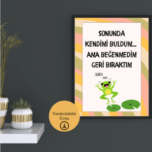 Sonunda Kendimi Buldum Ama Beğenmedim - Spiritüel Eğlenceli A4 Yazdırılabilir (Dijital) Poster 1