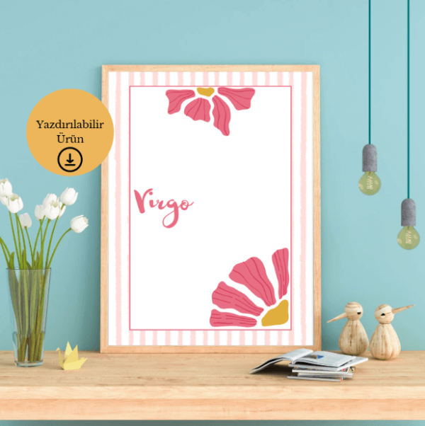 Başak Burcu Temalı Çiçekli Dijital Poster - A4 Yazdırılabilir Sayfa 1